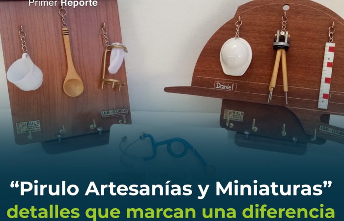 “Pirulo Artesanías y Miniaturas”, detalles que marcan una diferencia