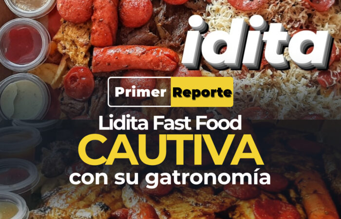 Lidita Fast Food cautiva con su gastronomía