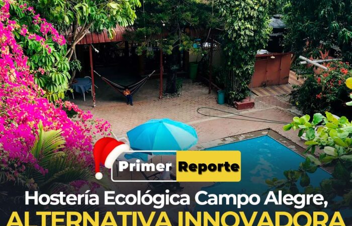 Hostería Ecológica Campo Alegre, alternativa innovadora de contacto con la naturaleza