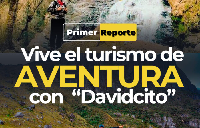 Vive el turismo de aventura junto a “Davidcito”