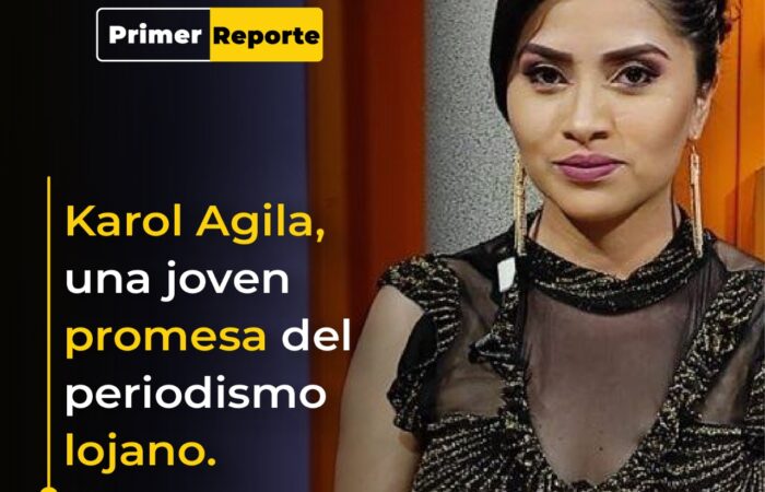 Karol Agila, una joven promesa del periodismo lojano