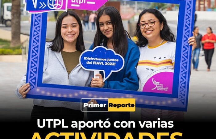 UTPL aportó con varias actividades en el FIAVL 2022