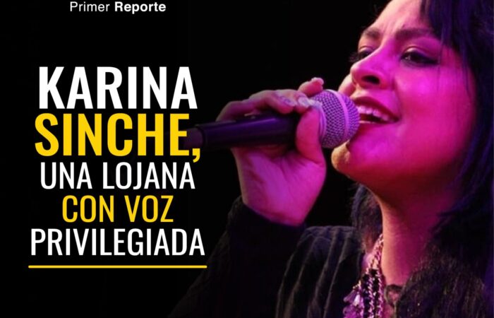 Karina Sinche, una lojana con voz privilegiada.