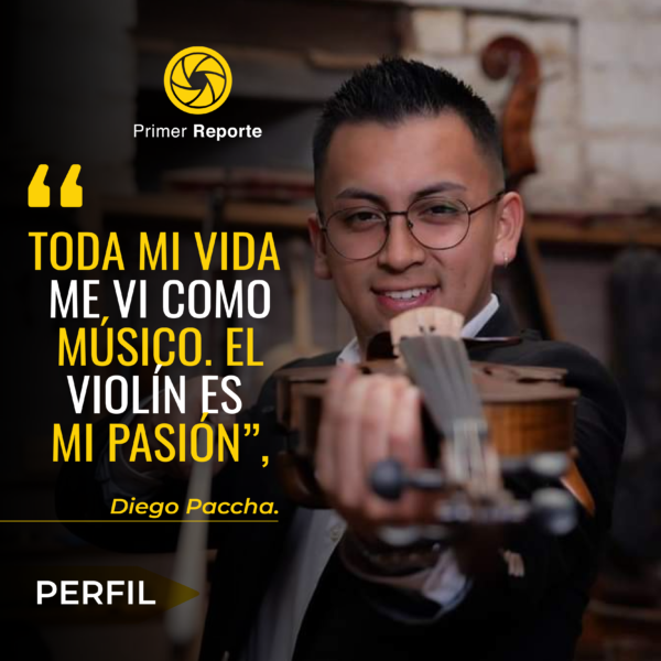 “Toda mi vida me vi como músico, el violín es mi pasión”, Diego Paccha.