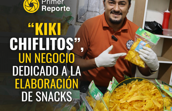 “KIKI CHIFLITOS”, UN NEGOCIO DEDICADO A LA ELABORACIÓN DE SNACKS