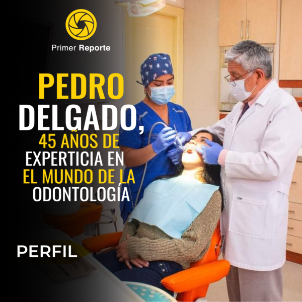 Pedro Delgado, 45 años de experticia en el mundo de la odontología.