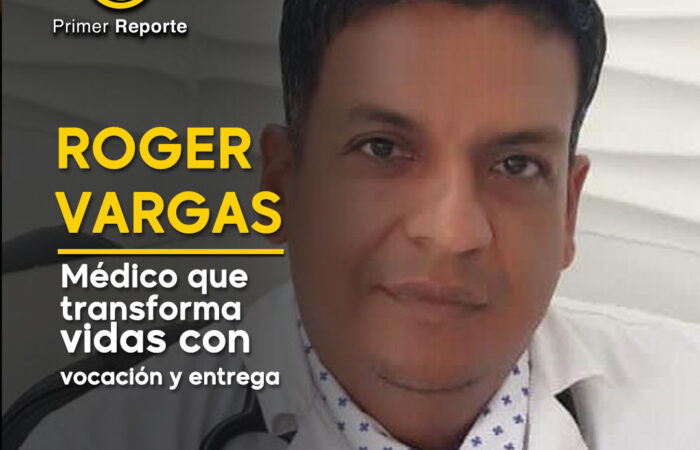 Roger Wilmer Vargas: El médico que transforma vidas con vocación y entrega