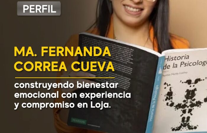 María Fernanda Correa Cueva: construyendo bienestar emocional con experiencia y compromiso en Loja.
