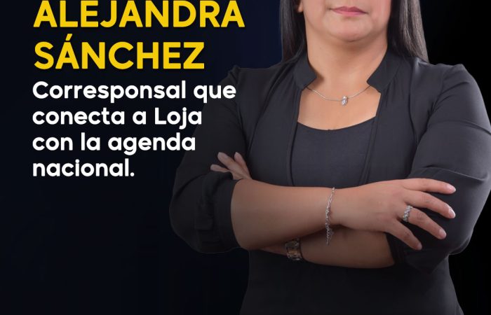 Alejandra Sánchez: vocación periodística desde Loja para el país