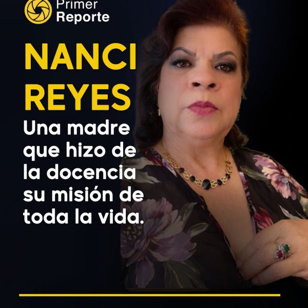 Nanci Reyes Maza: una madre que hizo de la docencia su misión de vida